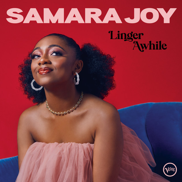 Samara Joys Linger Awhile marks a young artists impressive entry to the world of Jazz