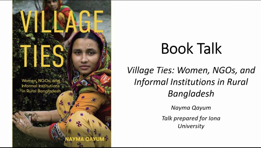  Village Ties: Women, NGOS, and Informal Institutions in Rural Bangladesh discusses how women have played a pivotal role in Bangladesh’s development. 