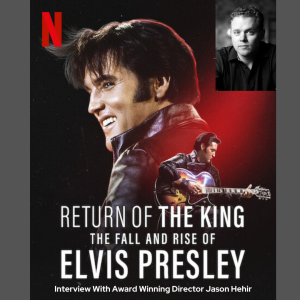 Hehir discusses new Netflix feature documentary on The King of Rock 'N' Roll